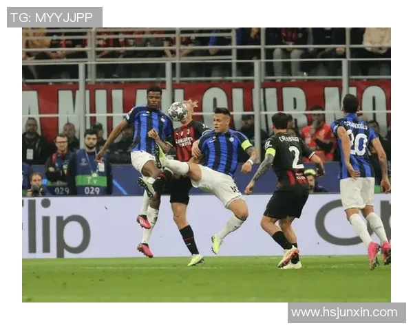 国米点球大战险胜多特蒙德全场沸腾战术解析与精彩瞬间回顾